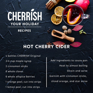 Hot Cherry Cider - Cherrish Your Health