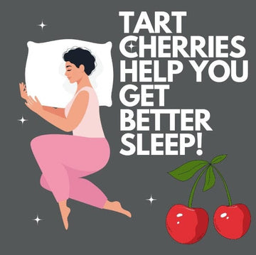 Sleep Benefits of Tart Cherry Juice - Cherrish Your Health